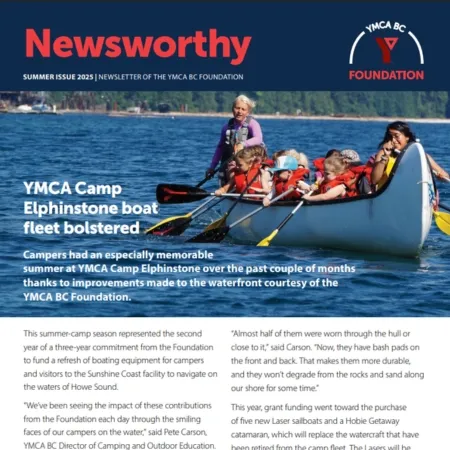 The cover of the Summer 2025 issue of Newsworthy, the YMCA BC Foundation's printed newsletter